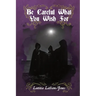 Be Careful What You Wish For: From Cult to Occult