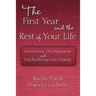 The First Year and the Rest of Your Life: Movement, Development, and Psychotherapeutic Change