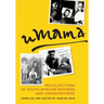 uMama: Recollections of South African Mothers and Grandmothers