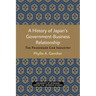 A History of Japan's Government-Business Relationship: The Passenger Car Industry Volume 20