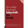It's Only Forever: Labyrinth