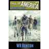 The Fall of America: Book 4: Winter Ops