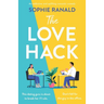 The Love Hack: An addictive and uplifting romantic comedy