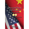 DragonTrax China vs US: The Great Strategic Competition American Enterprise Forms the Front Line