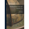 Personality of Insects