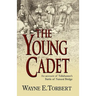 The Young Cadet, an Account of Tallahassee's Battle of Natural Bridge