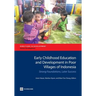 Early Childhood Education and Development in Poor Villages of Indonesia: Strong Foundations, Later Success