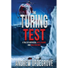 The Turing Test: a Tale of Artificial Intelligence and Malevolence