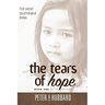 The Tears of Hope: Book One of the Trilogy