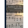 American Indian Melodies