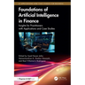 Foundations of Artificial Intelligence in Finance: Insights for Practitioners with Applications and Case Studies