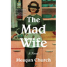 The Mad Wife