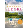 Will Shortz Presents Backyard Sudoku: 300 Easy to Hard Puzzles