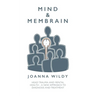 Mind & Membrain: Head Trauma and Mental Health - A New Approach to Diagnosis and Treatment