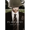 Placement
