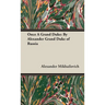 Once A Grand Duke;By Alexander Grand Duke of Russia
