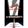 We Make the Word: A Whodunit?!