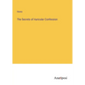 The Secrets of Auricular Confession