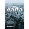 Finding Carla: The Story That Forever Changed Aviation Search and Rescue