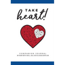 Take Heart!: Companion Journal