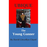 Ubique: The Young Gunner