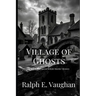 Village of Ghosts