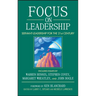 Focus on Leadership: Servant-Leadership for the 21st Century