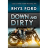 Down and Dirty