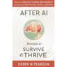 After AI: Strategies to Survive & Thrive