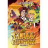 The Glass Scientists: Volume Three: A Graphic Novel