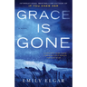 Grace Is Gone