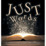 Just Words