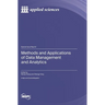 Methods and Applications of Data Management and Analytics