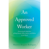 An Approved Worker: Discovering the Importance of Being Family, Fellow Laborers, and Militia in the Church