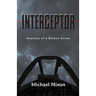 Interceptor: Anatomy of a Broken Arrow