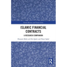 Islamic Financial Contracts: A Research Companion