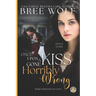Once Upon a Kiss Gone Horribly Wrong