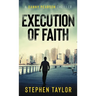 Execution of Faith