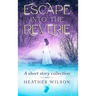 Escape into the Reverie