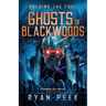 Holding the Fort: Ghosts of Blackwoods