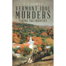 Vermont Idol Murders: Taking the Innocent