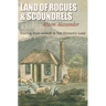 Land of Rogues & Scoundrels: Starting from scratch in Van Diemen's Land