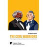 The Civil Warriors: Frederick Douglass, Stand Watie, and the Balance of Power In the Nineteenth Century
