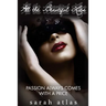 All the Beautiful Lies: Passion Always Comes with a Price
