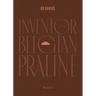 Neuhaus: Inventor of the Belgian Praline