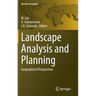 Landscape Analysis and Planning: Geographical Perspectives