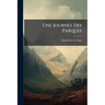 Une Journée Des Parques: A Day's Work Of The Fates