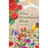 When Wildflowers Bloom
