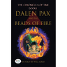 Dalen Pax and the Beads of Fire: Dyslexic Inclusive