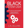 Black STEM USA: America's Next Civil Rights Movement